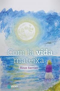 COM LA VIDA MATEIXA