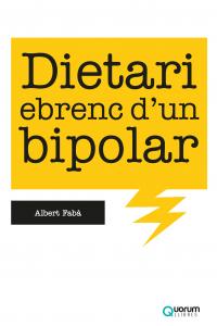 DIARI EBRENC D’UN BIPOLAR