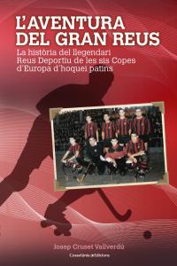 L'AVENTURA DEL GRAN REUS