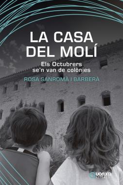 LA CASA DEL MOLÍ: ELS OCTUBRERS SE’N VAN DE COLÒNIES